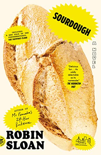 Sourdough (with Bonus Story 'The Suitcase Clone')