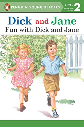 Dick and Jane: Fun with Dick and Jane