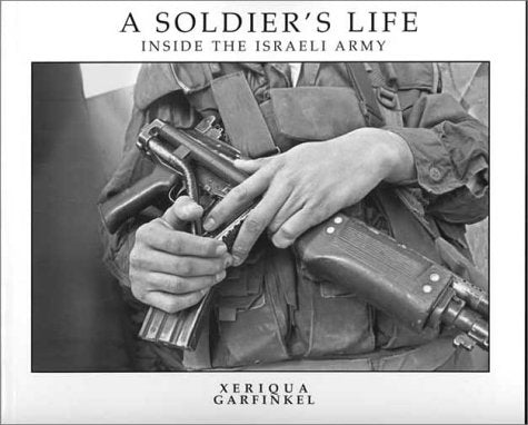 A Soldier's Life: Inside the Israeli Army