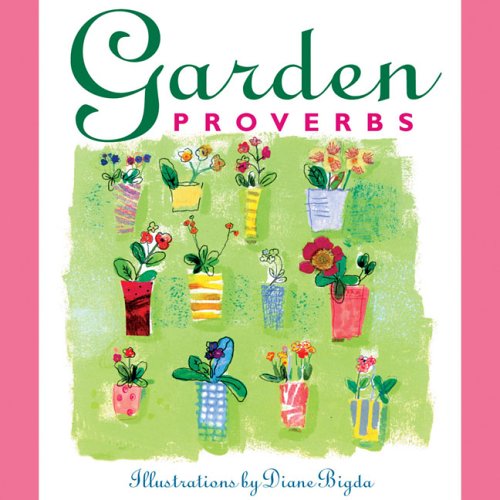 Garden Proverbs