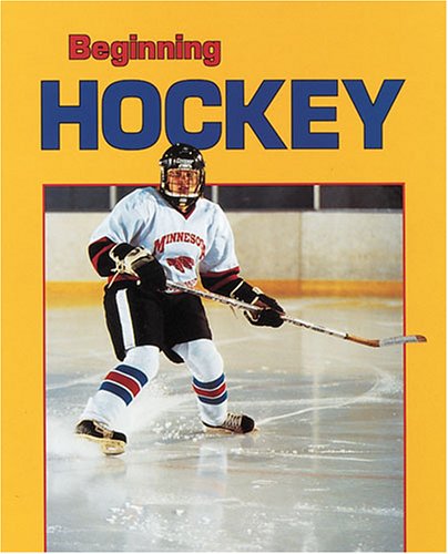 Beginning Hockey (Beginning Sports)