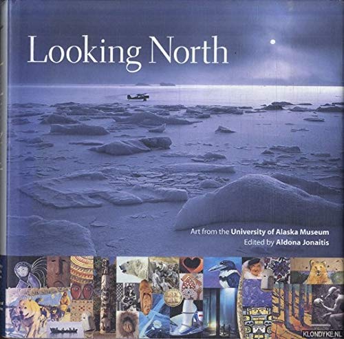 Looking North: Art from the University of Alaska Museum