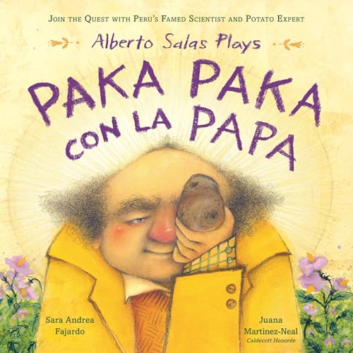 Alberto Salas Plays Paka Paka con la Papa: Join the Quest with Peru's Famed Scientist and Potato Expert