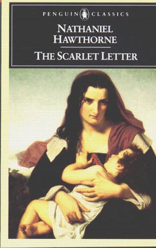 The Scarlet Letter: A Romance (The Penguin American Library)