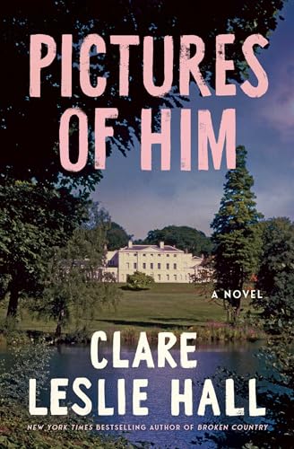 Pictures of Him: A Novel