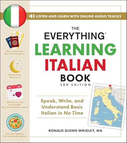 The Everything Learning Italian Book, 3rd Edition: Speak, Write, and Understand Basic Italian in No Time (Everything® Series)