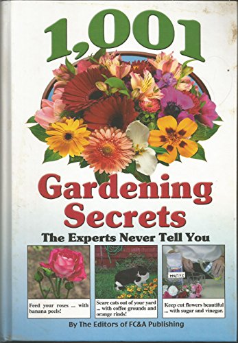 1,001 Gardening Secrets (The Experts Never Tell You) (2004-05-03)