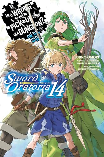 Is It Wrong to Try to Pick Up Girls in a Dungeon? On the Side: Sword Oratoria, Vol. 14 (light novel) (Volume 14)