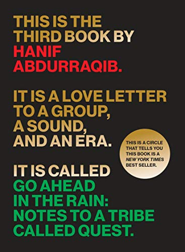 Go Ahead in the Rain: Notes to A Tribe Called Quest (American Music)