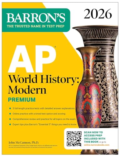 AP World History: Modern Premium, 2026: Prep Book With 5 Practice Tests + Comprehensive Review + Online Practice (Barron's AP Prep)