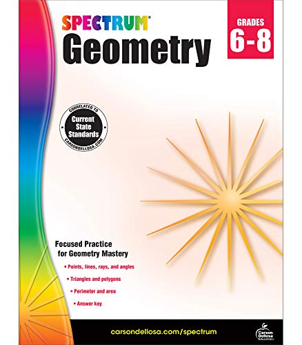 Spectrum Geometry Workbook Grades 6-8—Middle School State Standards Math for 6th, 7th, 8th Grade With Examples, Tests, Answer Key for Homeschool or Classroom (128 pgs)