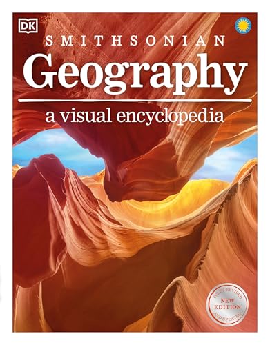 Geography: A Visual Encyclopedia (Dk Smithsonian)