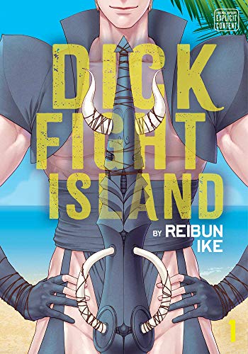 Dick Fight Island, Vol. 1