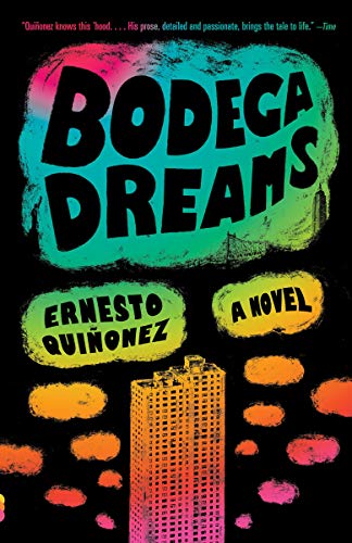 Bodega Dreams: A Novel