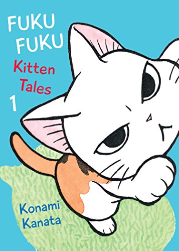 FukuFuku: Kitten Tales, 1 (Chi's Sweet Home)