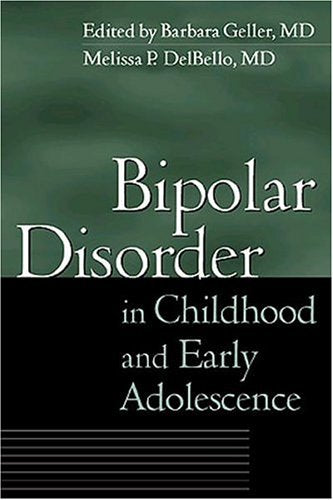 Bipolar Disorder in Childhood and Early Adolescence