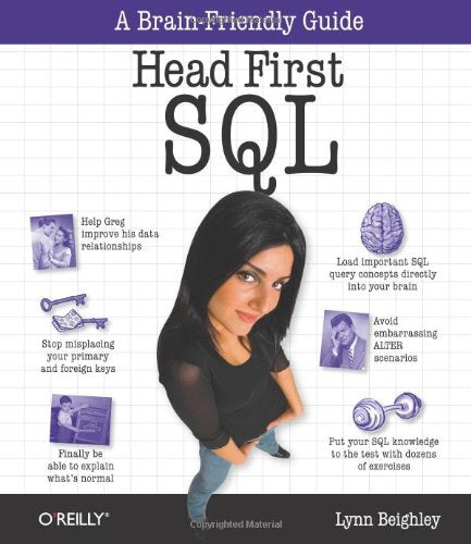 Head First SQL: Your Brain on SQL -- A Learner's Guide