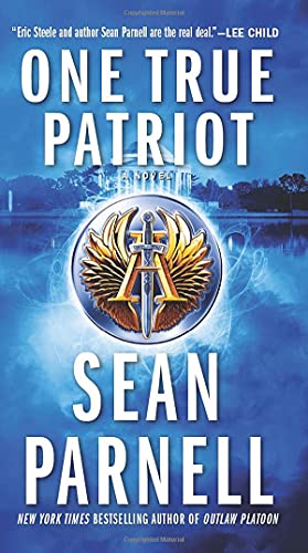 One True Patriot: A Novel (Eric Steele, 3)