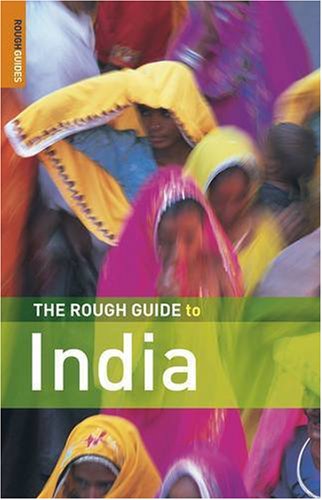 The Rough Guide to India 6 (Rough Guide Travel Guides)