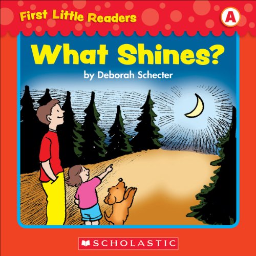 What Shines? (First Little Readers; Level A)