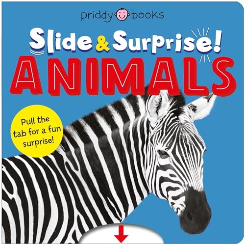 Animals (Slide & Surprise!): Pull the tabs for a fun animal surprise