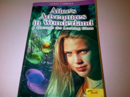 Alice in Wonderland / Through the Looking Glass (Watermill Classics)