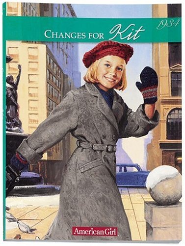 Changes for Kit: A Winter Story, 1934 (American Girl Collection)