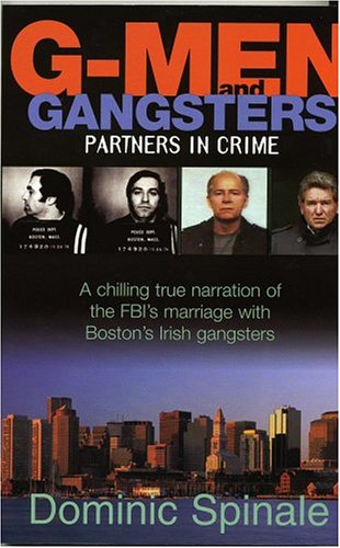 G-Men And Gangsters: Partners In Crime