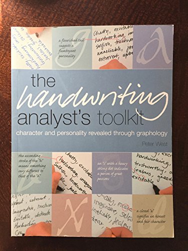 Handwriting Analyst's Toolkit: Character and Personality Revealed Through Graphology