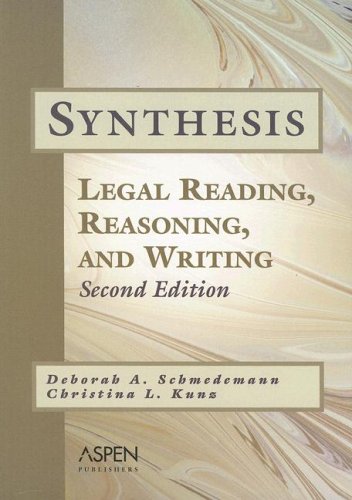 Synthesis: Legal Reading, Reasoning, and Writing