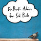 Dr. Bird's Advice for Sad Poets