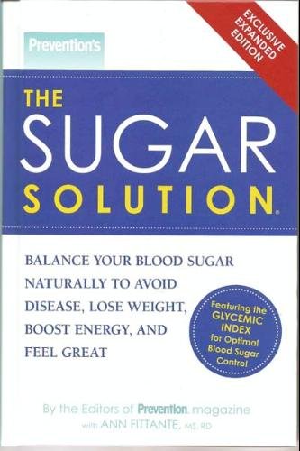 Prevention's The Sugar Solution (Exclusive Expanded Edition)