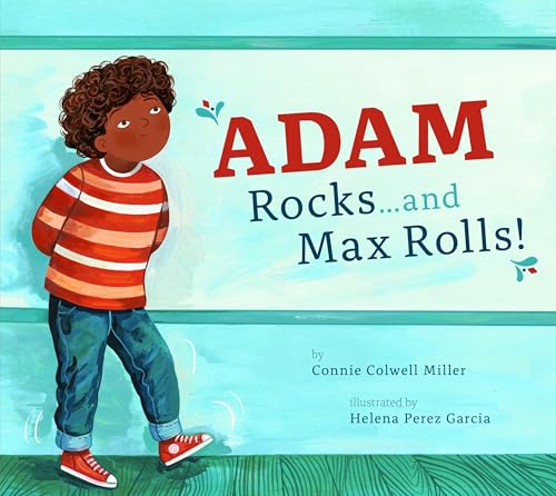 Adam Rocks...and Max Rolls! (Autism Looks Like Me)