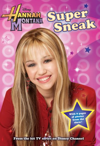 Super Sneak (Hannah Montana #3)