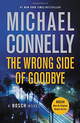 The Wrong Side of Goodbye (A Harry Bosch Novel)