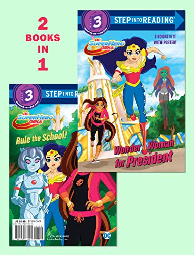 Wonder Woman for President/Rule the School! (DC Super Hero Girls) (Step into Reading)