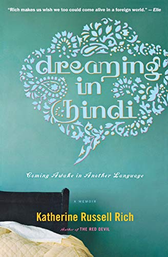 Dreaming in Hindi: Coming Awake in Another Language