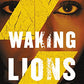 Waking Lions