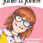 Junie B., First Grader: Toothless Wonder (Junie B. Jones, No. 20)