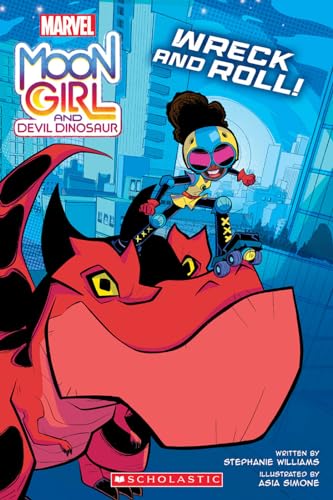 Moon Girl and Devil Dinosaur: Wreck and Roll!: A Marvel Original Graphic Novel (Marvel Moon Girl and Devil Dinosaur)