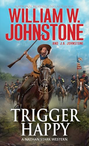 Trigger Happy (A Nathan Stark Western)