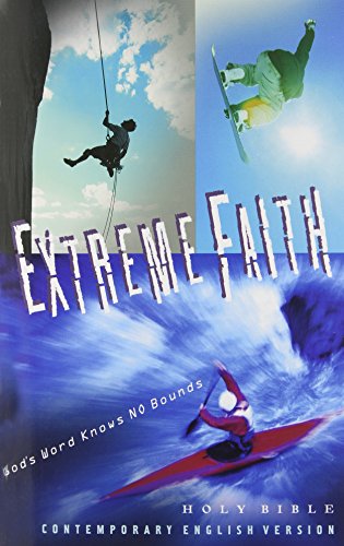 Extreme Faith  Bible: Contemporary English Version