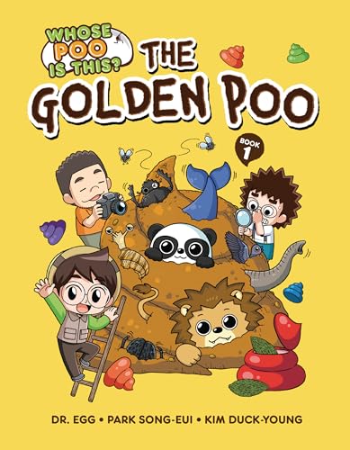 The Golden Poo: Book 1 (Whose Poo Is This?)