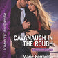 Cavanaugh in the Rough (Cavanaugh Justice)