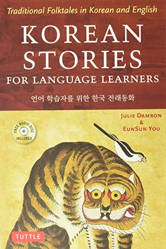 Korean Stories For Language Learners: Traditional Folktales in Korean and English (Free Audio CD Included)