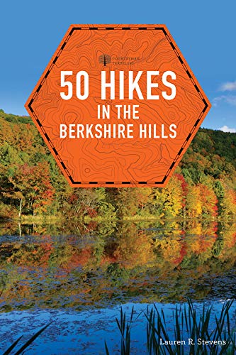 50 Hikes in the Berkshire Hills (Explorer's 50 Hikes)