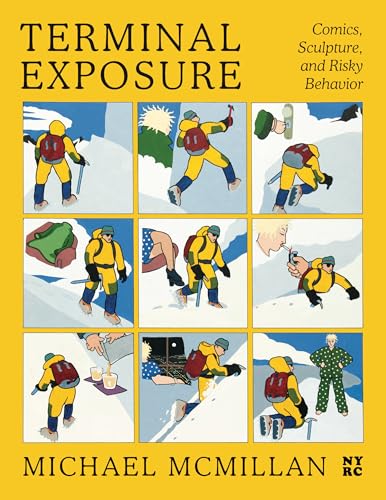 Terminal Exposure: Comics, Sculpture, and Risky Behavior