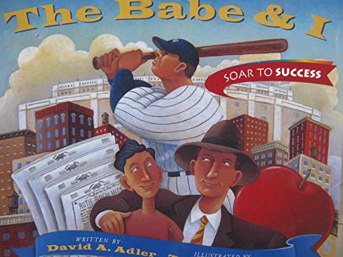 Babe & I, Paperback Level 8: Houghton Mifflin Soar to Success (Read Soar to Success 1999)