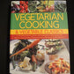 Vegetarian and vegetable cooking: The essential encyclopedia of healthy eating