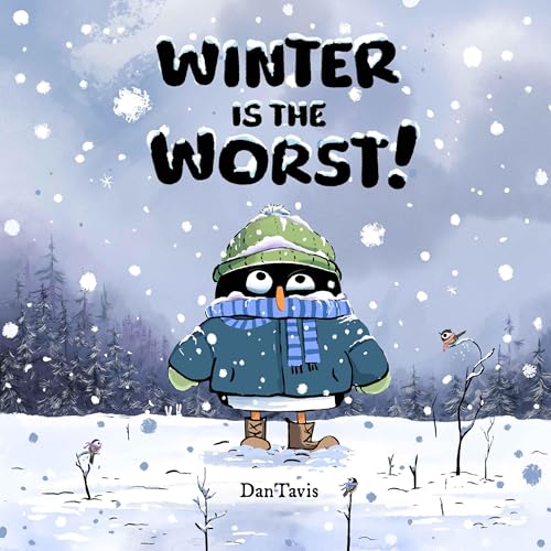 Winter is the Worst!
